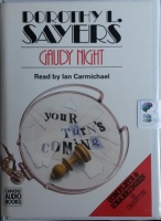 Gaudy Night written by Dorothy L. Sayers performed by Ian Carmichael on Cassette (Unabridged)